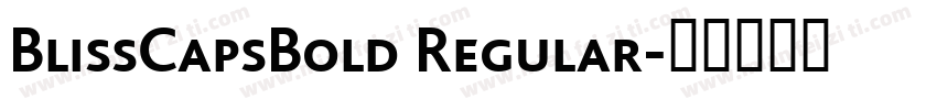 BlissCapsBold Regular字体转换